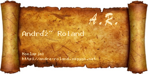 André Roland névjegykártya