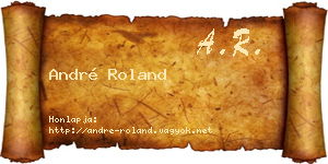 André Roland névjegykártya